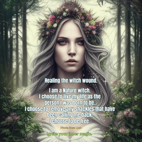 Witch wound - Nature witch.