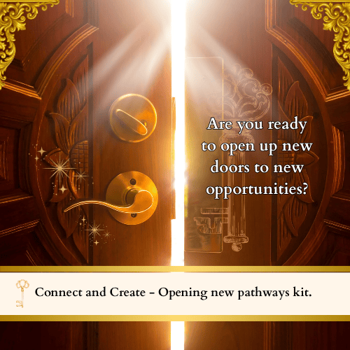 Connect and Create Open new pathways kit - For the next chapter in your life.